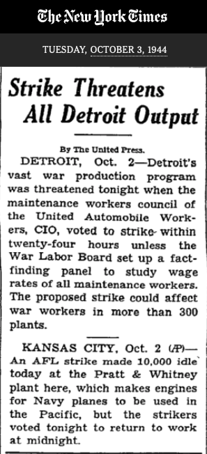 Name:  1944-10-03 Strike Threatens All Detroit Output.png
Views: 112
Size:  132.1 KB